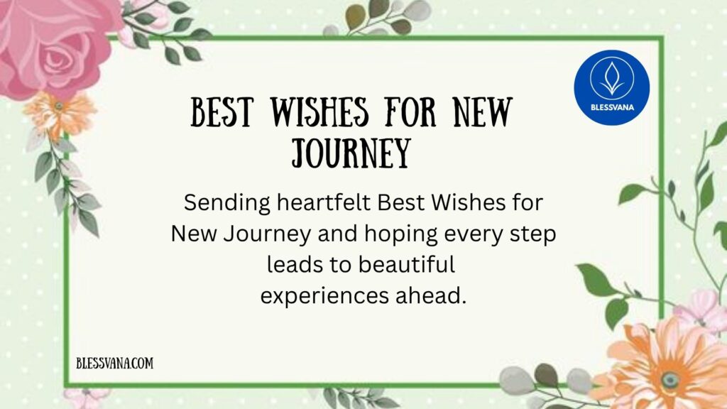 Best Wishes for New Journey