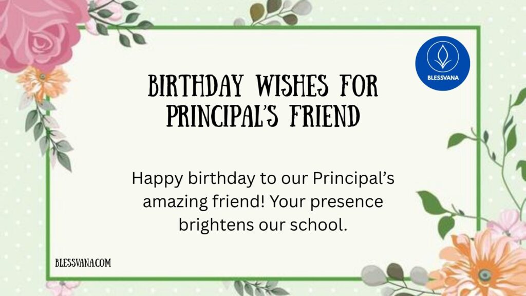 Birthday Wishes for Principal’s Friend