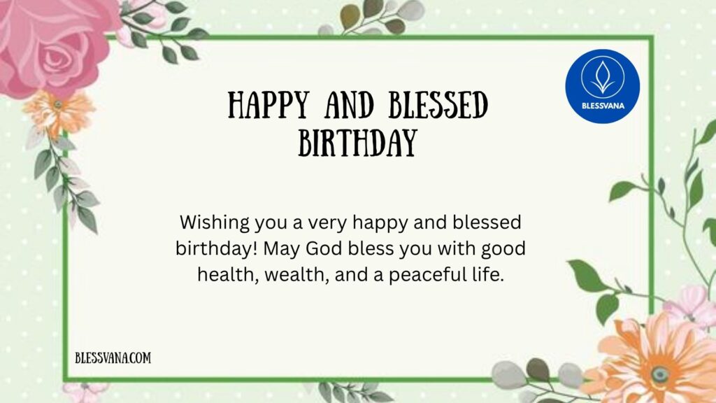 Happy and Blessed Birthday