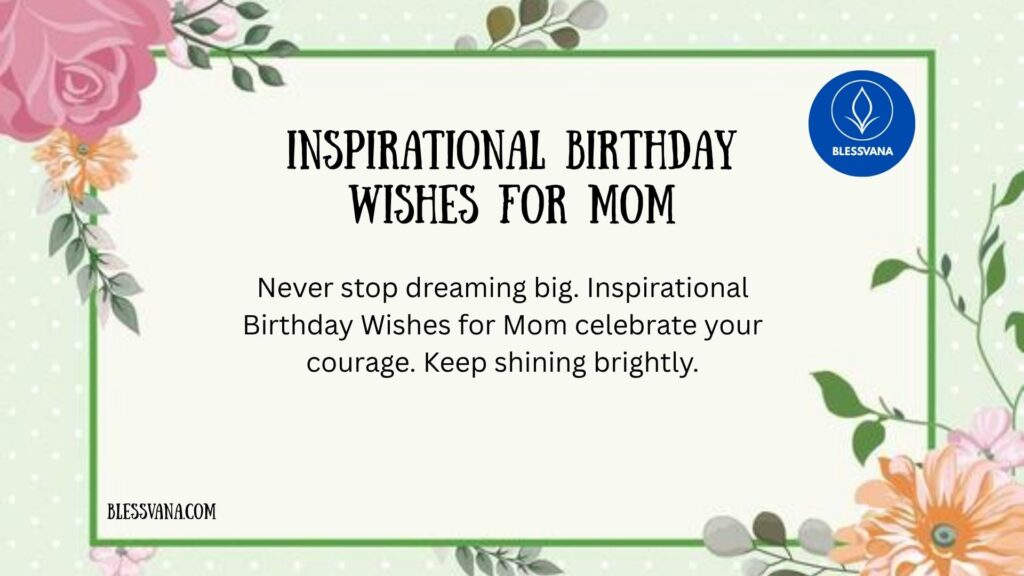 Inspirational Birthday Wishes for Mom