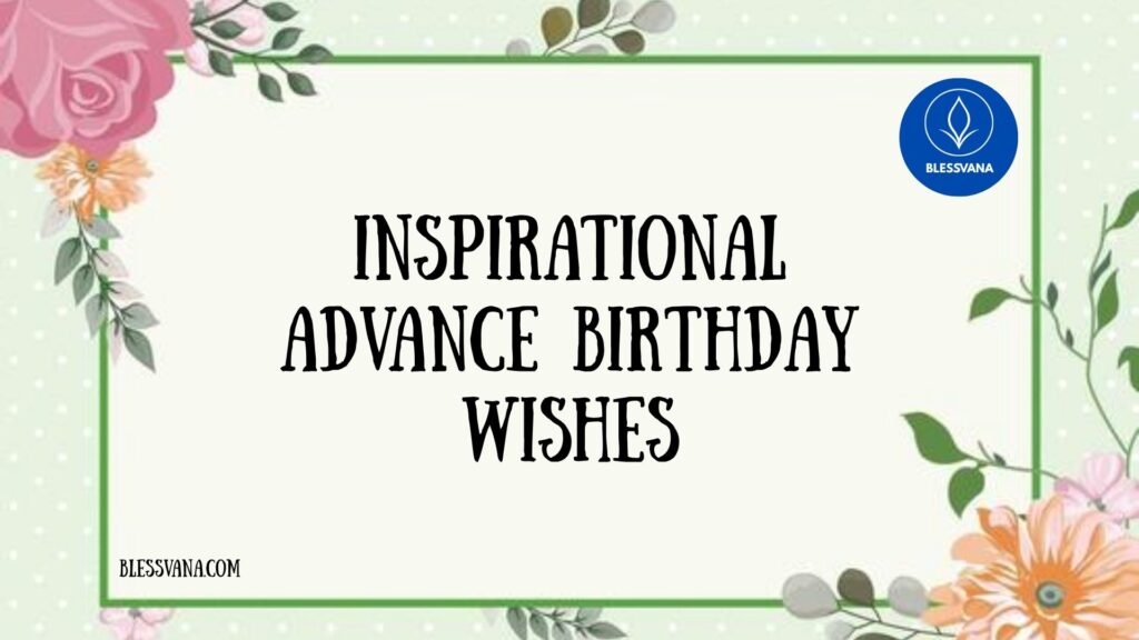 advance happy birthday wishes for best friend 